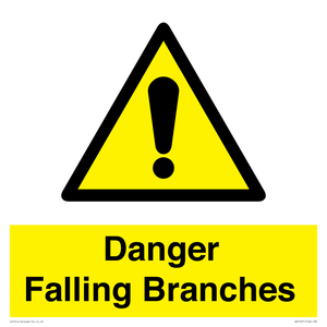 Danger Falling Branches